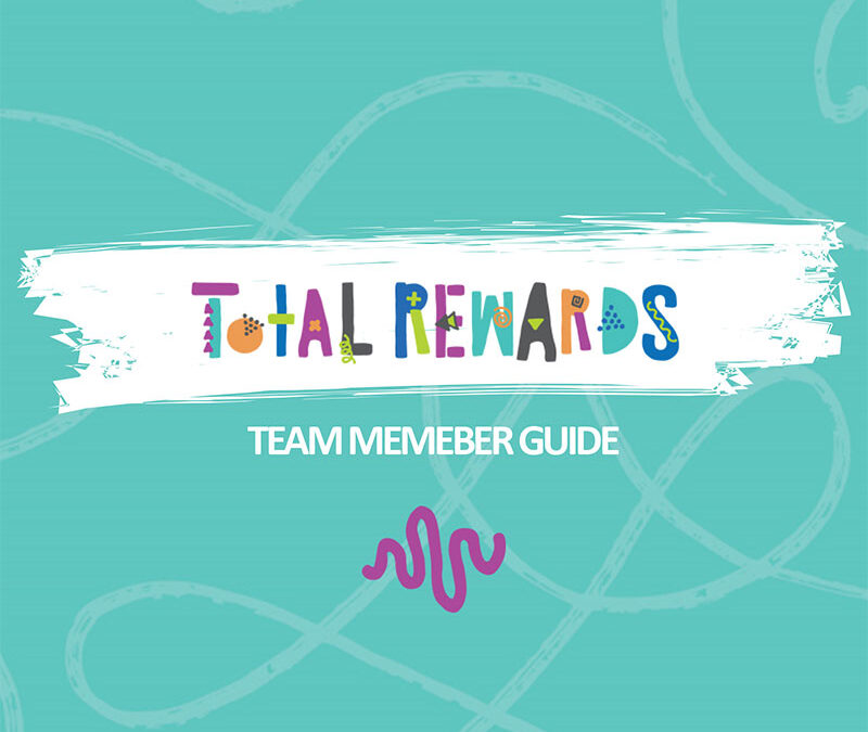 Total Rewards Guide: Celebrating You Every Step of the Way
